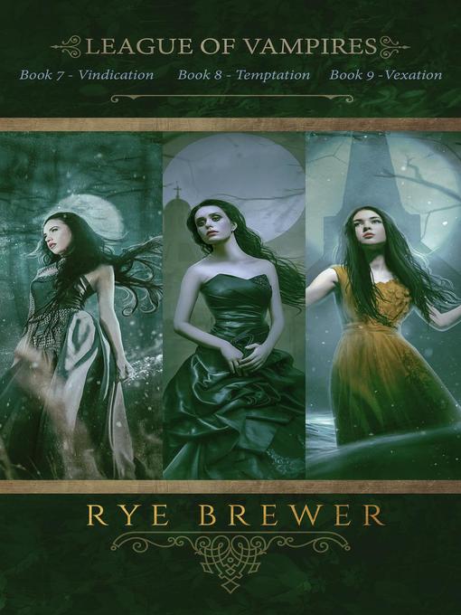 Title details for League of Vampires Box Set by Rye Brewer - Wait list